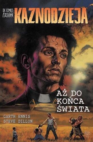Kaznodzieja: Aż do końca świata