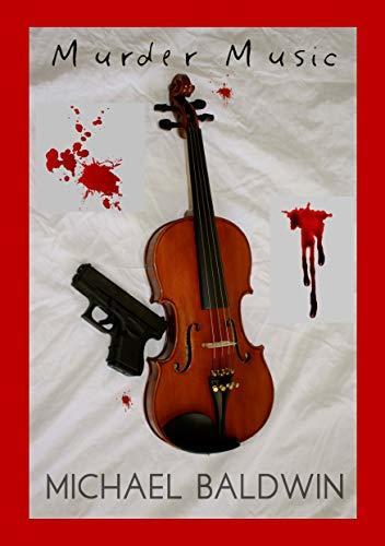 Murder Music: A Mystery-Thriller for Music Lovers