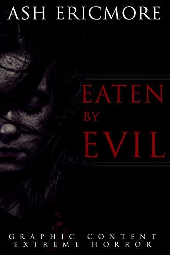 Eaten by Evil: Human Trafficking to Prostitution - Revenge Horror