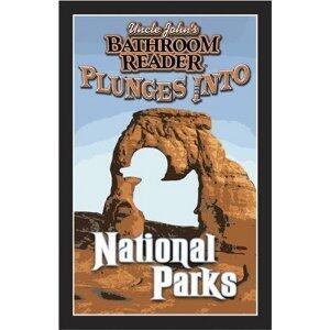 Uncle John's Bathroom Reader Plunges into National Parks [Paperback]
