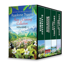 Hope's Crossing Collection Volume 1: Blackberry Summer\Woodrose Mountain\Sweet Laurel Falls\Currant Creek Valley