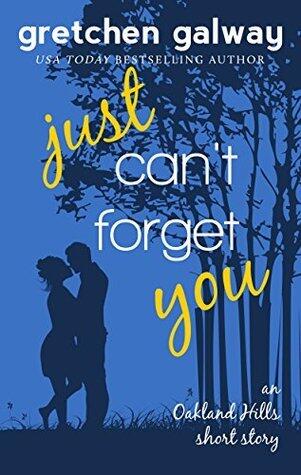 Just Can't Forget You