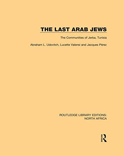 The Last Arab Jews: The Communities of Jerba, Tunisia