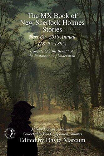 The MX Book of New Sherlock Holmes Stories (Part IX: 2018 Annual)