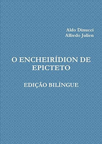 O ENCHEIRÍDION DE EPICTETO EDIÇÃO BILÍNGUE