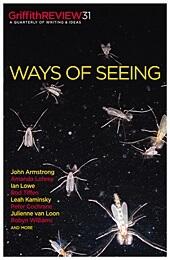 Griffith Review 31: Ways of Seeing