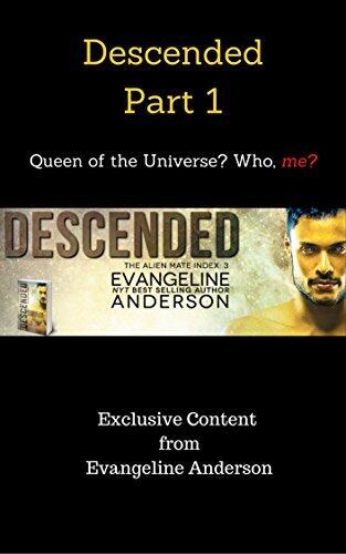 Queen of the Universe? Who, Me? Descended (Part 1)