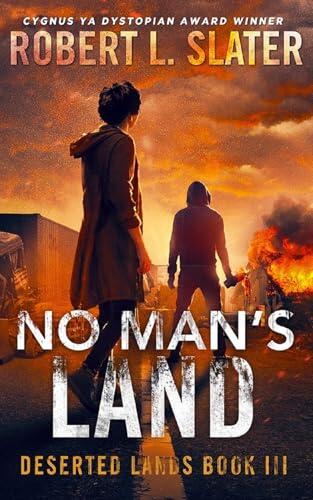 NO MAN'S LAND: Deserted Lands Book III