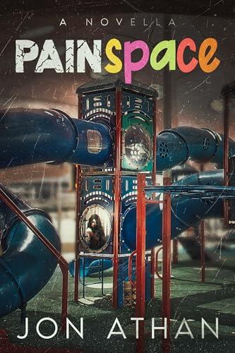 PainSpace: A Novella