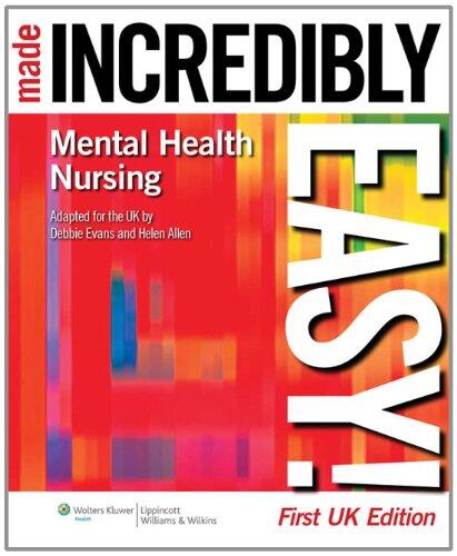 Mental Health Nursing Made Incredibly Easy! (U.K. Edition)