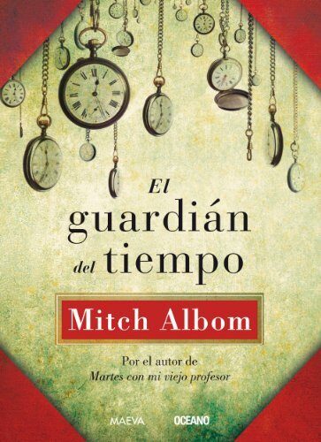 El guardián del tiempo (Biblioteca Mitch Albom)