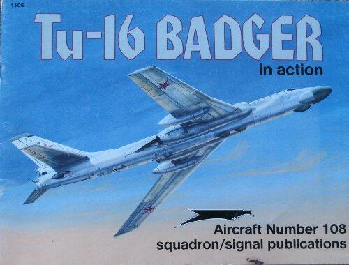 Tu-16 Badger in Action (Aircraft No. 108)