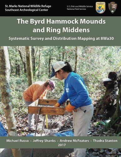 The Byrd Hammock Mounds and Ring Middens: Systematic Survey and Distribution Mapping at 8Wa30