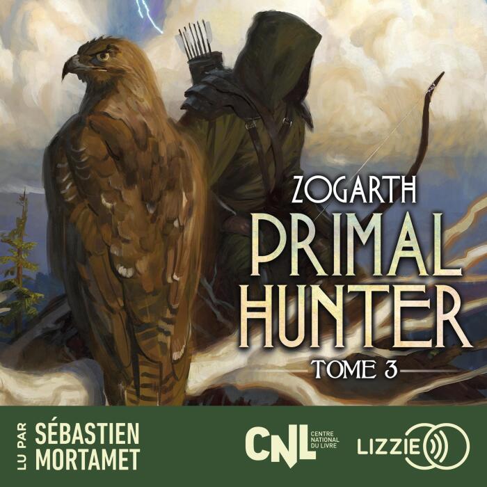 Primal Hunter (French Edition): Primal Hunter - Tome 3