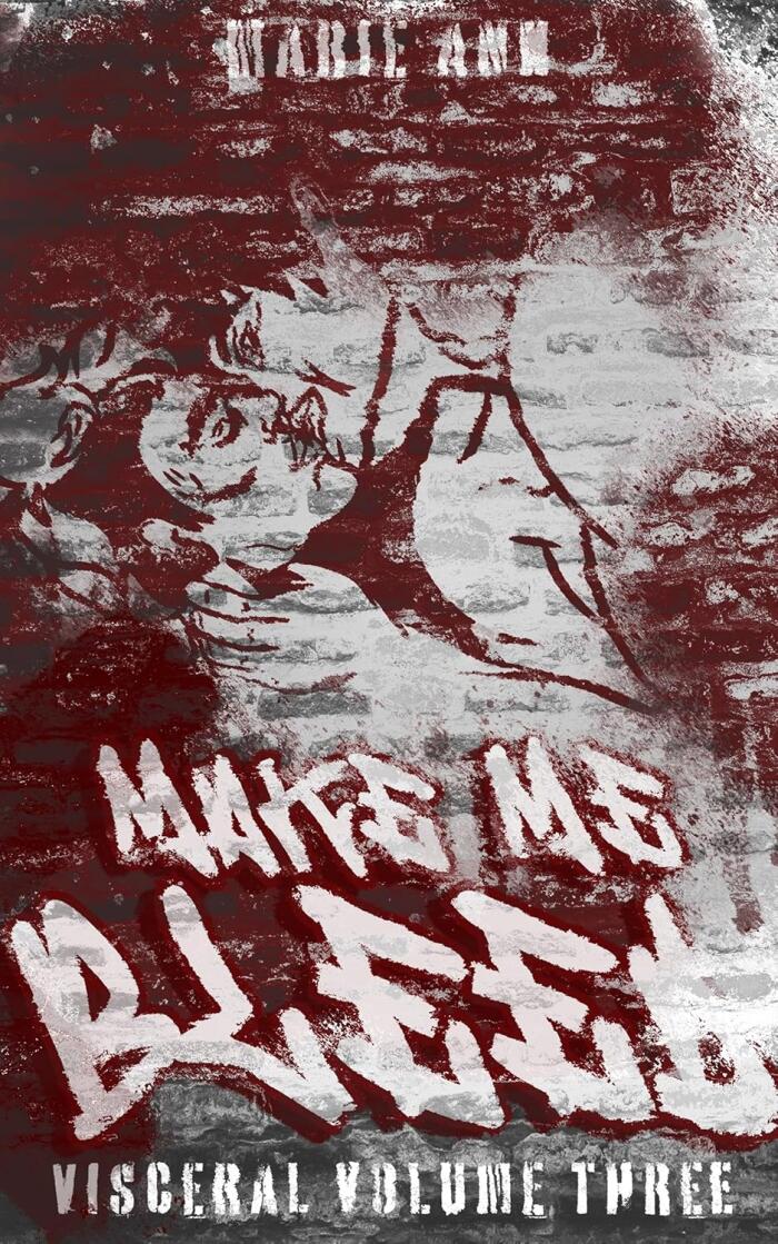 Make Me Bleed