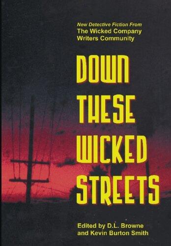 Down These Wicked Streets