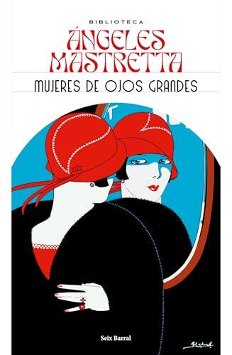 Mujeres de ojos grandes (Relatos) / Women with Big Eyes (Short Stories)