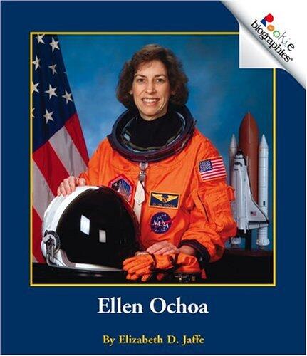 Ellen Ochoa (Rookie Biographies (Paperback)) by Elizabeth D Jaffe