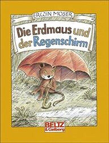 Die Erdmaus und der Regenschirm.