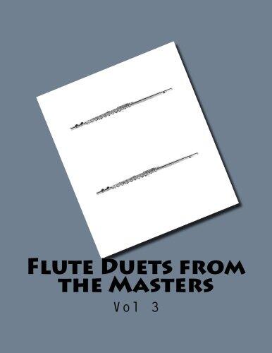 Flute Duets from the Masters: Vol 3