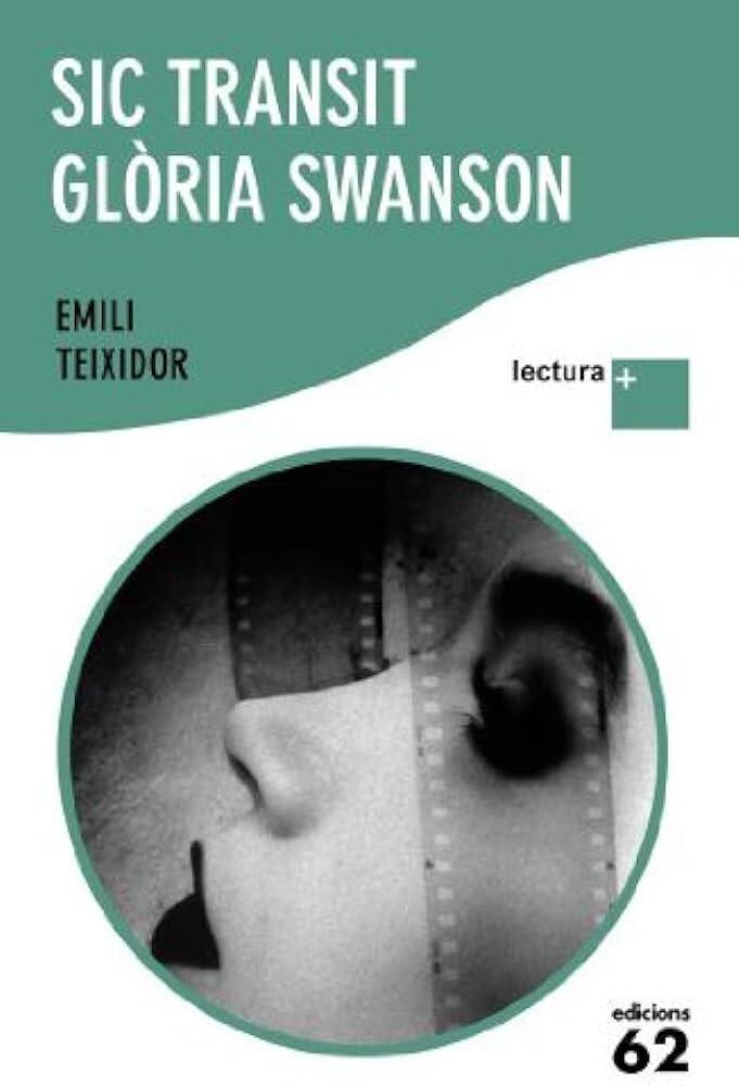 Sic transit Glòria Swanson