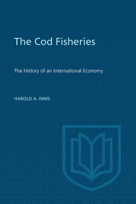 The Cod Fisheries: The History of an International Economy