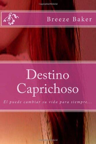 Destino caprichoso
