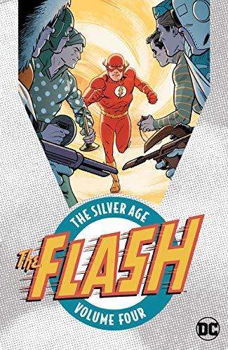 The Flash: The Silver Age Vol. 4 (The Flash