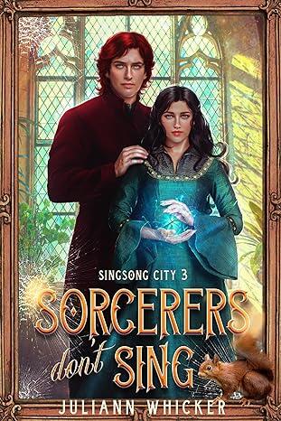Sorcerers Don't Sing
