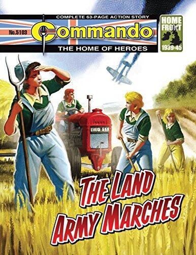 Commando #5103: The Land Army Marches