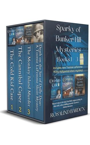 Sparky of Bunker Hill Mysteries Books 1 - 3: Includes New Tootsie LaFemme 1920s Hollywood Short Mystery