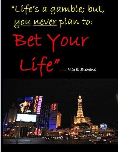 BET YOUR LIFE