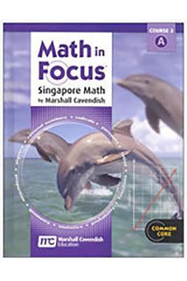 Math in Focus, Grade 6-8: Singapore Math, Student Edition