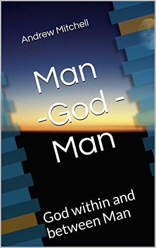 Man-God-Man: God within and between Man