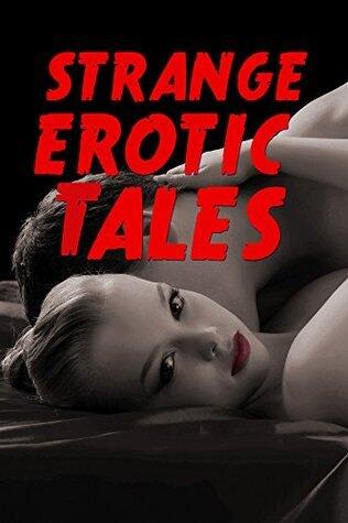 Strange Erotic Tales