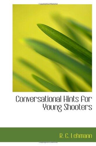 Conversational Hints for Young Shooters