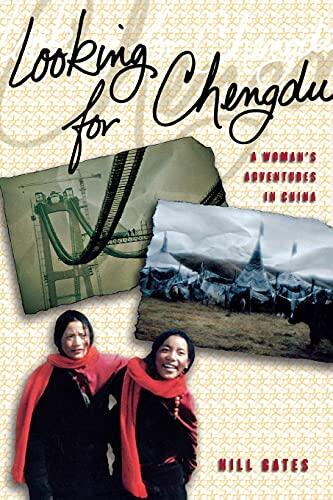 Looking for Chengdu: A Woman's Adventures in China