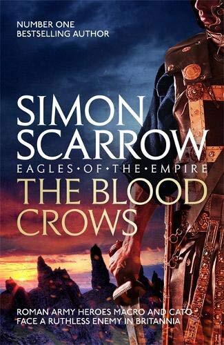 The Blood Crows (Roman Legion 12) by Scarrow, Simon (2014) Paperback