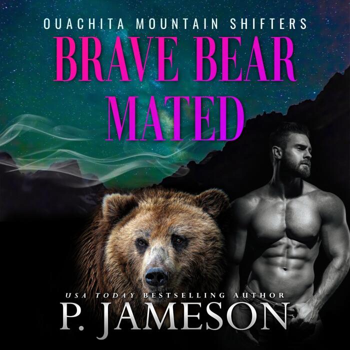 Brave Bear Mated: Ouachita Mountain Shifters, Book 7