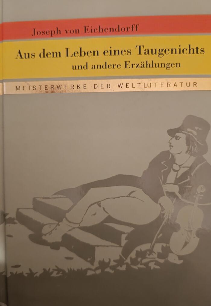 Aus dem Leben eines Taugenichts und andere Erzählungen