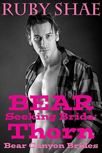 Bear Seeking Bride: Thorn