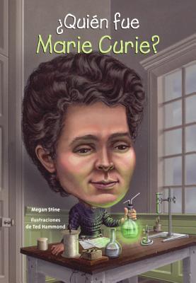 ¿Quién Fue Marie Curie?