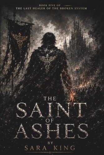The Saint of Ashes