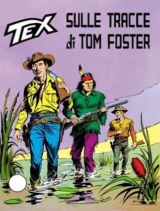 Tex n. 170: Sulle tracce di Tom Foster