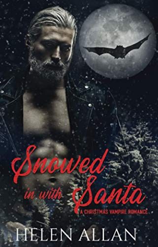 Snowed in With Santa: A Christmas Vampire Romance