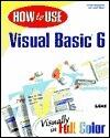 How to Use Visual Basic 6