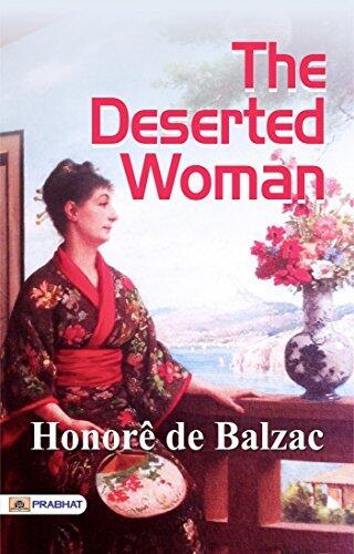The Deserted Woman: Honoré de Balzac's Portrait of Love and Abandonment