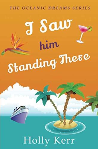 I Saw Him Standing There: Oceanic Dreams (Book 1)