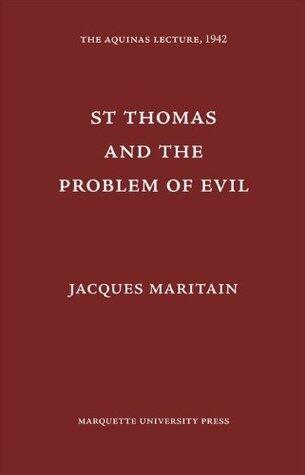 St. Thomas and the Problem of Evil