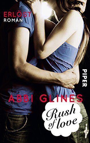 Rush of Love - Erlöst: Roman (Rosemary Beach 2)